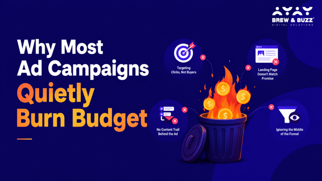 why most ad campaigns quietly burn budget 